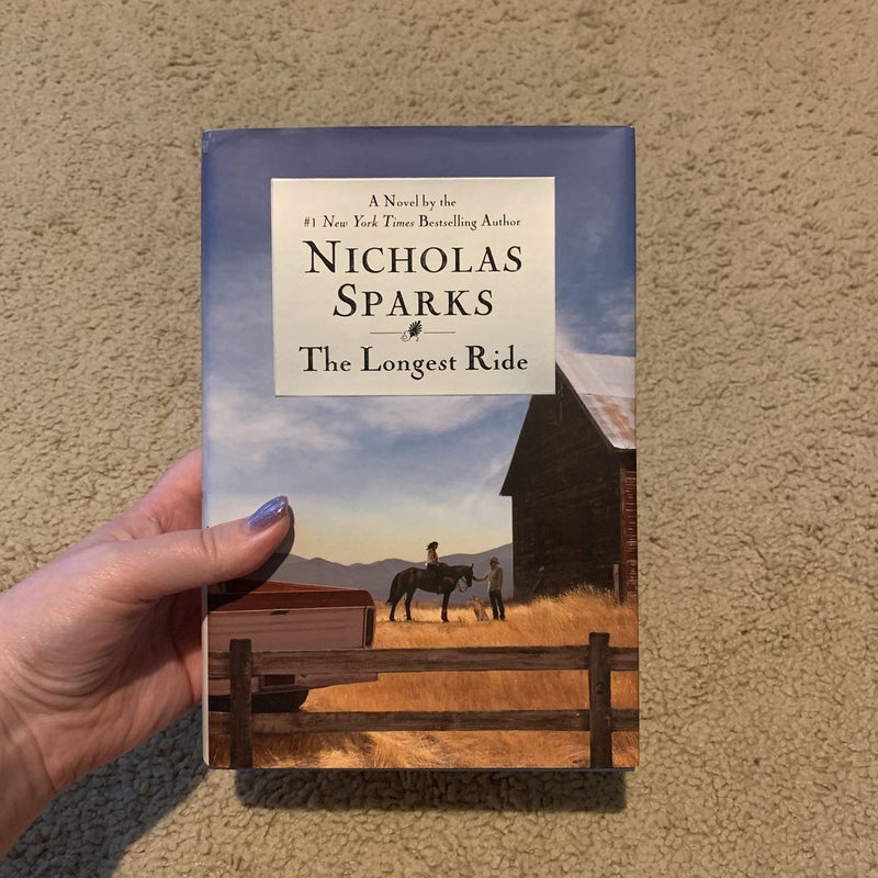 The Longest Ride by Nicholas Sparks, Hardcover