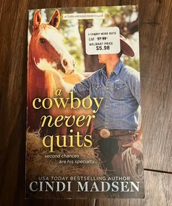 A Cowboy Never Quits