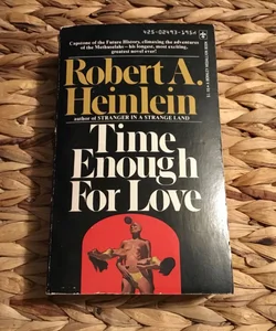 Time enough for love
