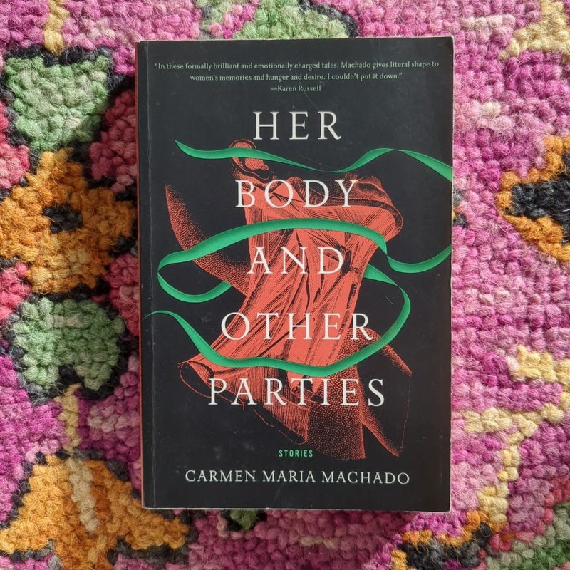 Her Body and Other Parties