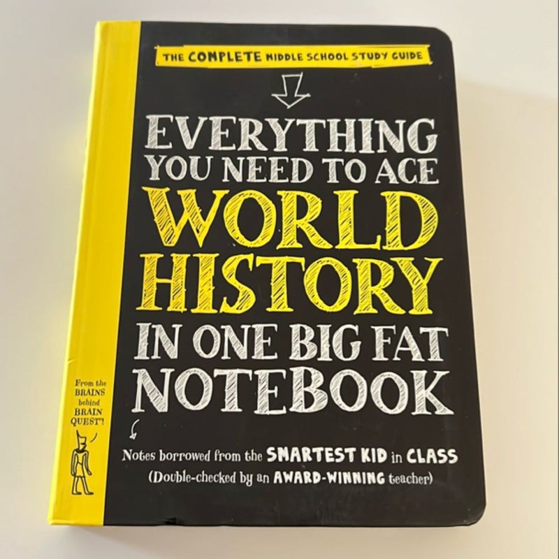 Everything You Need to Ace World History in One Big Fat Notebook