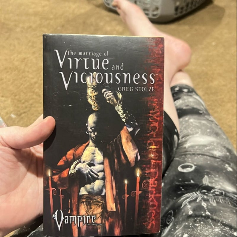 The Marriage of Virtue and Viciousness