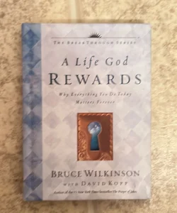 A Life God Rewards