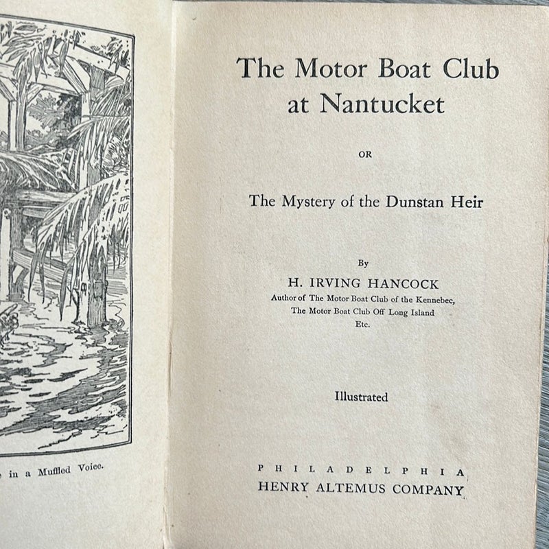 The Motor Boat Club at Nantucket OR The Mystery of the Dunstan Heir