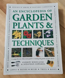 An Encyclopedia of Garden Plants