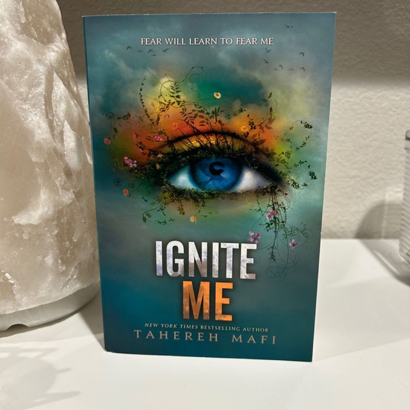 Ignite Me