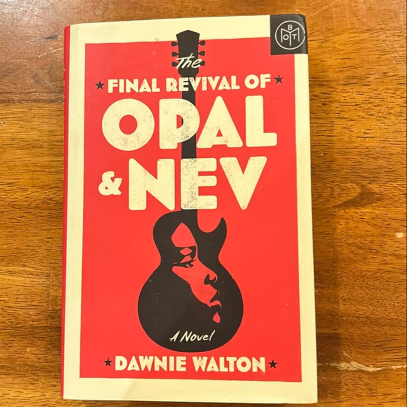 The Final Revival of Opal and Nev