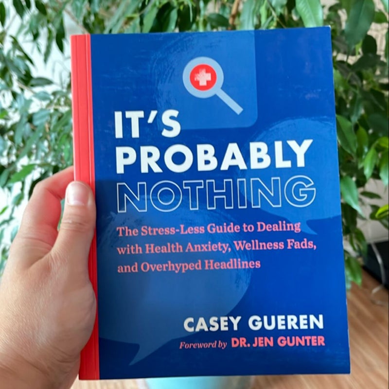 It's Probably Nothing by Casey Gueren, Jennifer Gunter