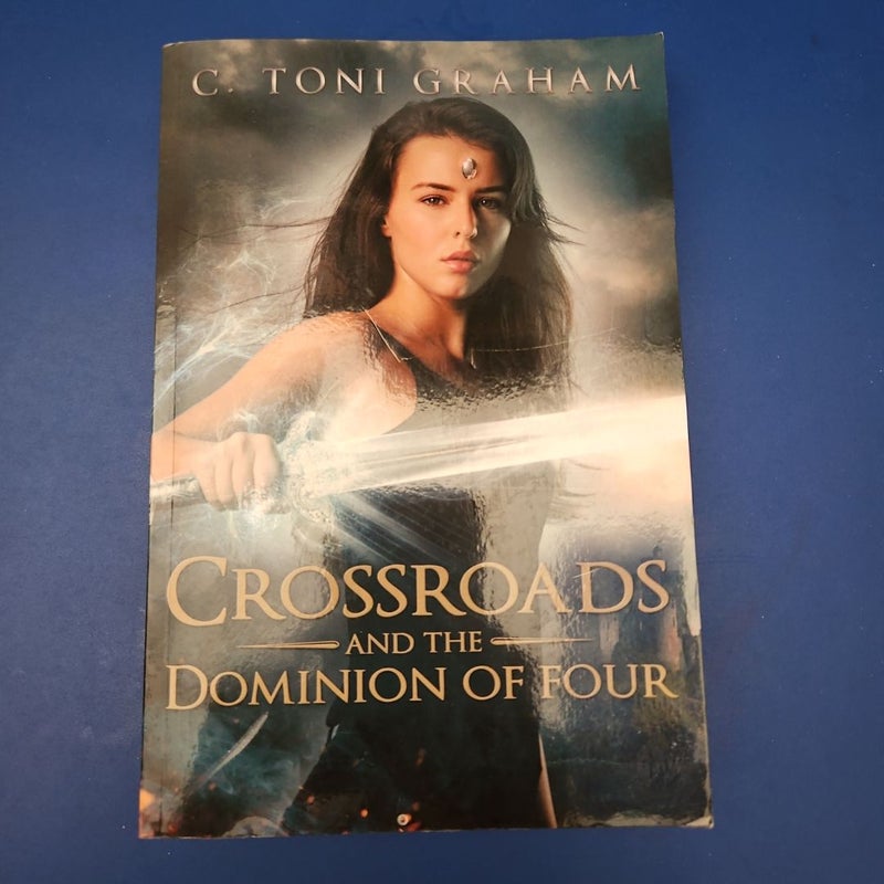 Crossroads and the Dominion of Four