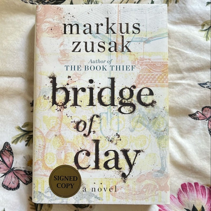 Bridge of Clay (Signed Edition)