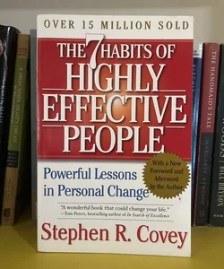 The 7 Habits of Highly Effective People