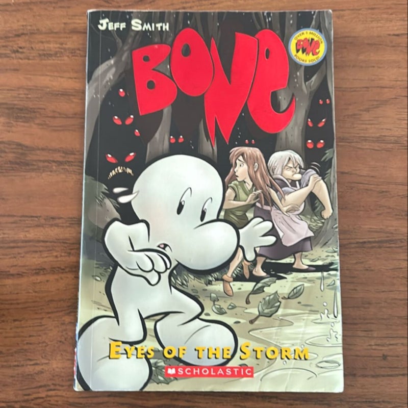 Eyes of the Storm: Bone #3