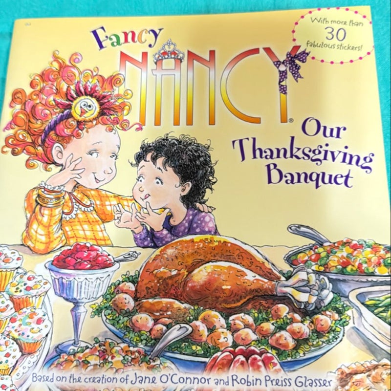 Fancy Nancy: Our Thanksgiving Banquet 👑 🍂 