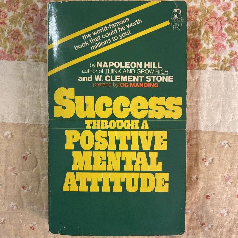 Success Through Positive Mental Attitude 