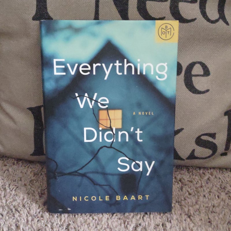 Everything We Didn't Say 