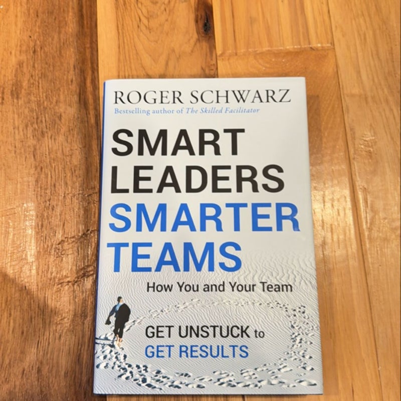 Smart Leaders, Smarter Teams