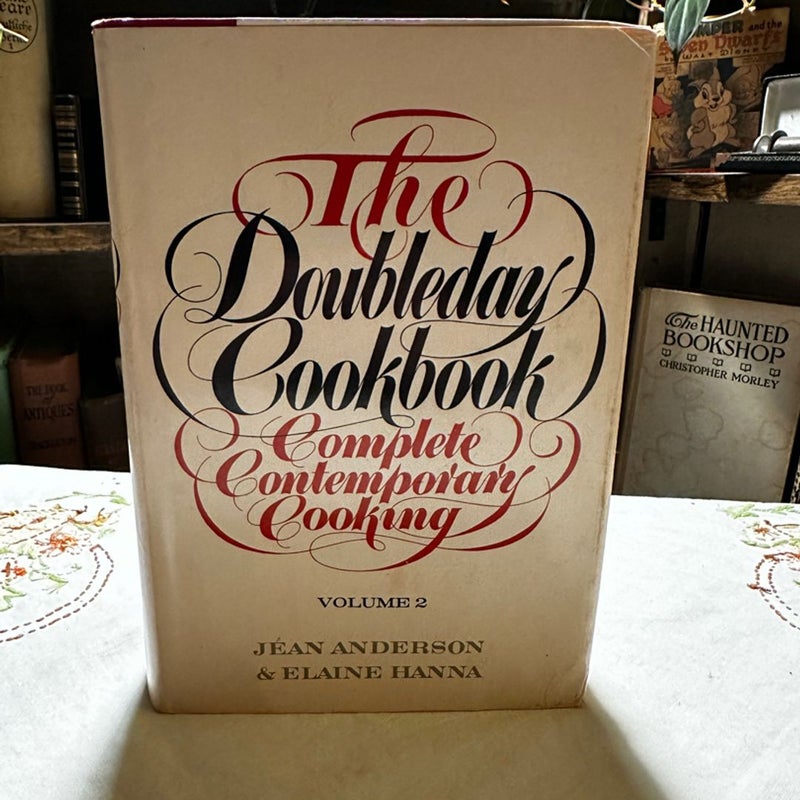 The Doubleday Cookbook 1975 Complete Contemporary Cooking by J Anderson E Hanna