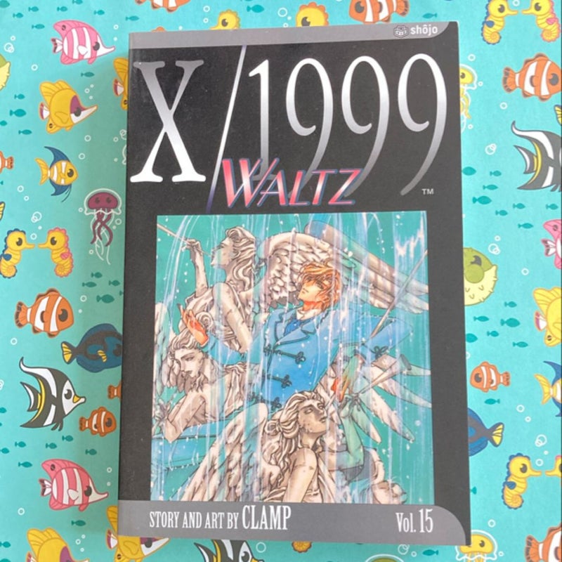 X/1999 volume 15 Waltz (shojo edition first printing)