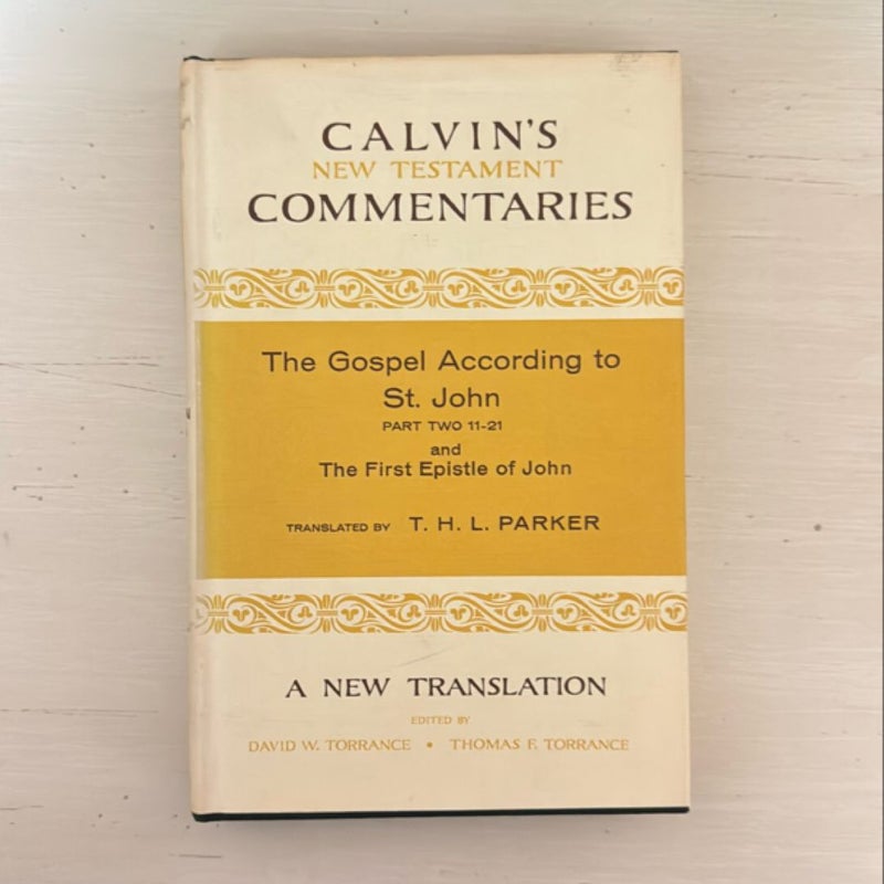 Calvin’s New Testament Commentaries - John Part 2