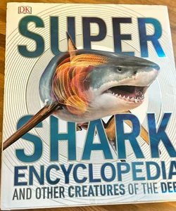 Super Shark Encyclopedia