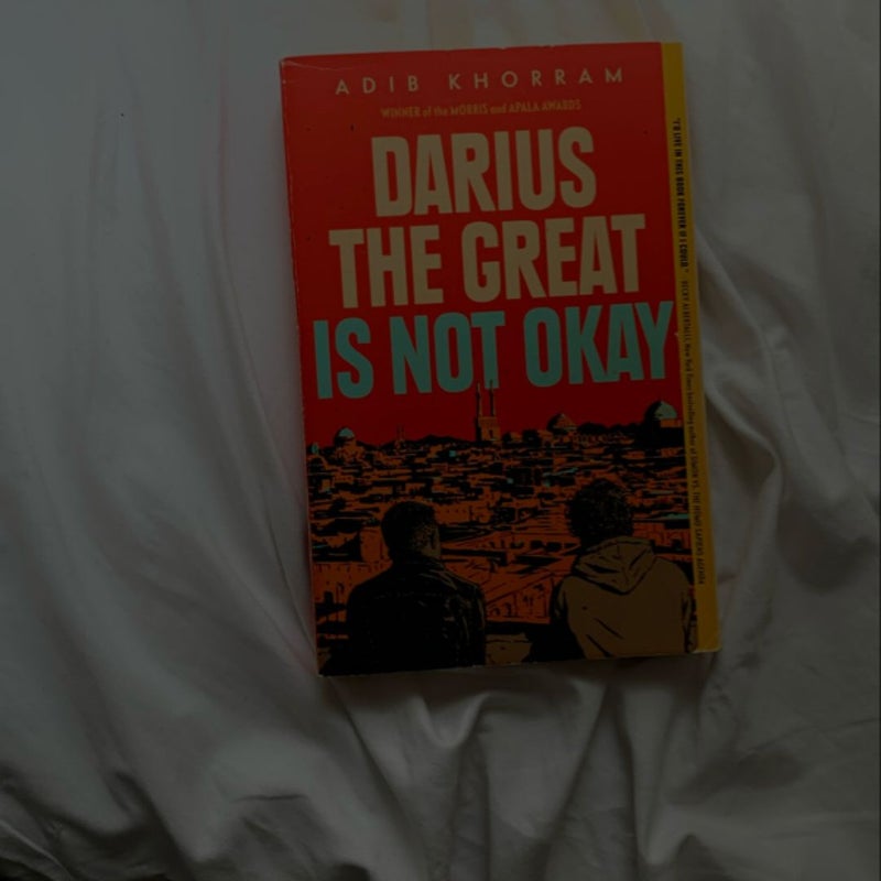 Darius the Great Is Not Okay