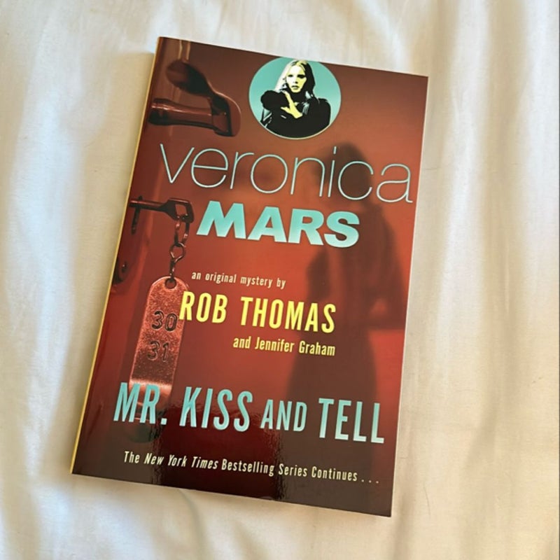 Veronica Mars 2: an Original Mystery by Rob Thomas