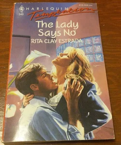 The Lady Says No