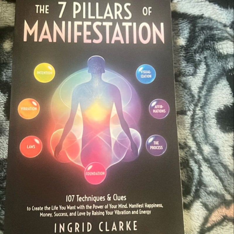 The 7 Pillars of Manifestation