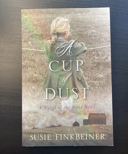 A Cup of Dust