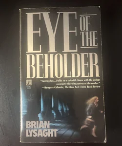 Eye of the Beholder