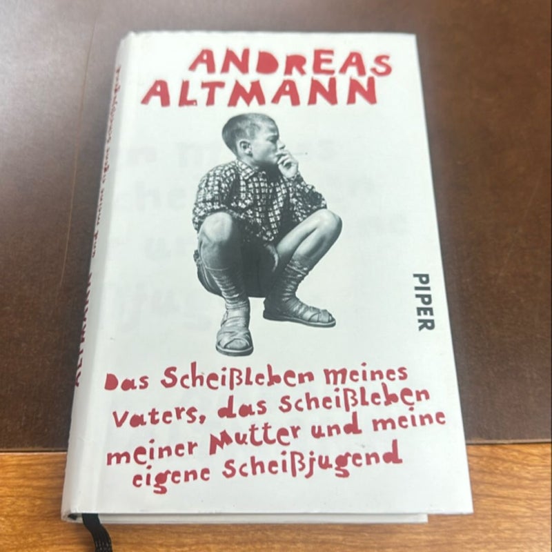 Das scheibleben meines vaters das scheibleben meiner …..