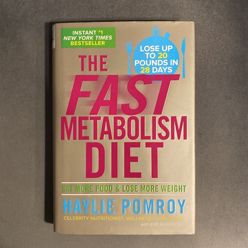 The Fast Metabolism Diet
