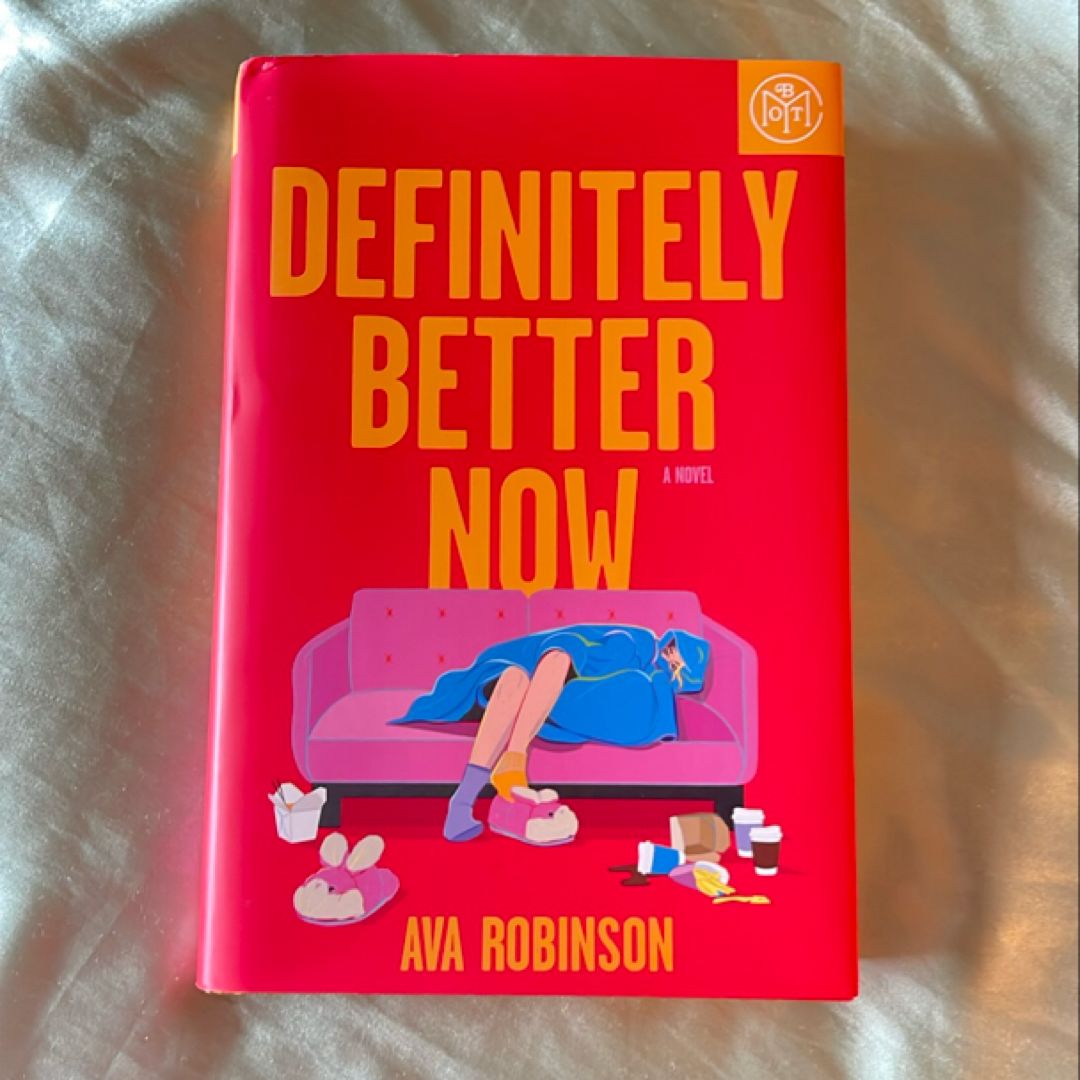 Definitely Better Now