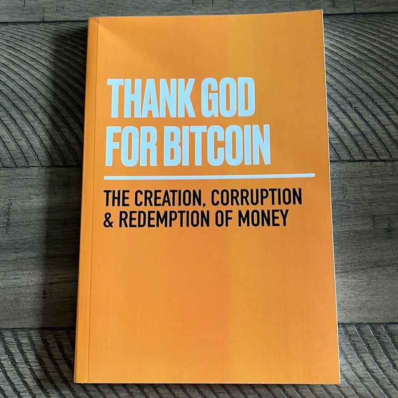 Thank God for Bitcoin