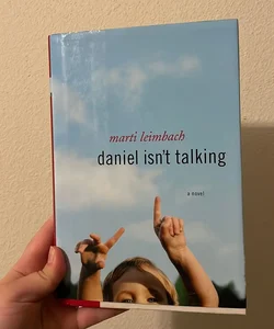 Daniel Isn't Talking