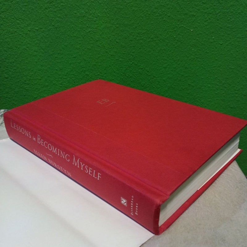 Lessons In Becoming Myself - First Edition (Printing 1)