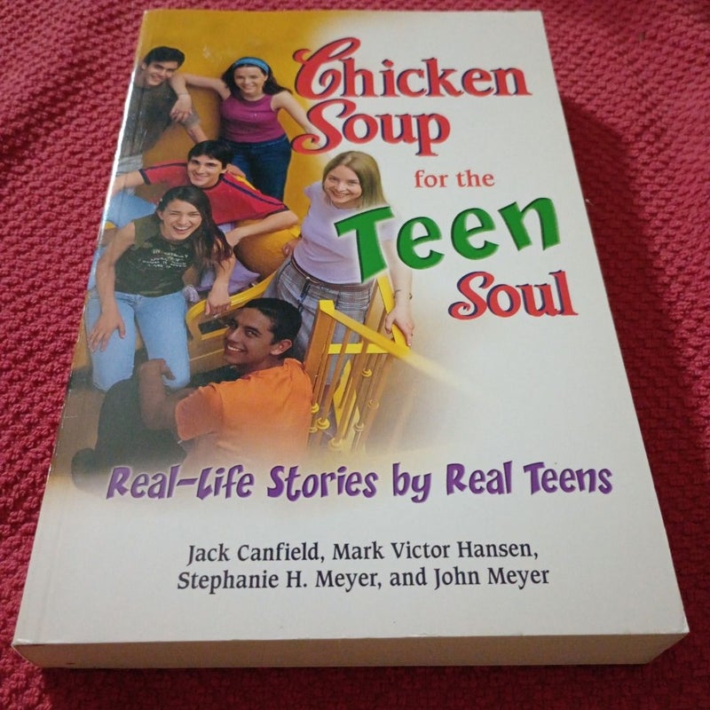 Chicken Soup for the Teen Soul