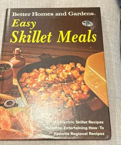 Easy skillet meals