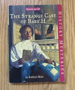 The Strange Case of Baby H