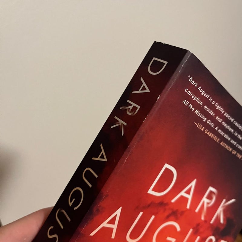 Dark August