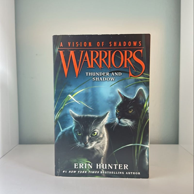 Warriors: a Vision of Shadows #2: Thunder and Shadow