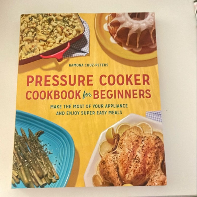 Pressure Cooker Cookbook for Beginners