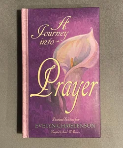 A Journey into Prayer