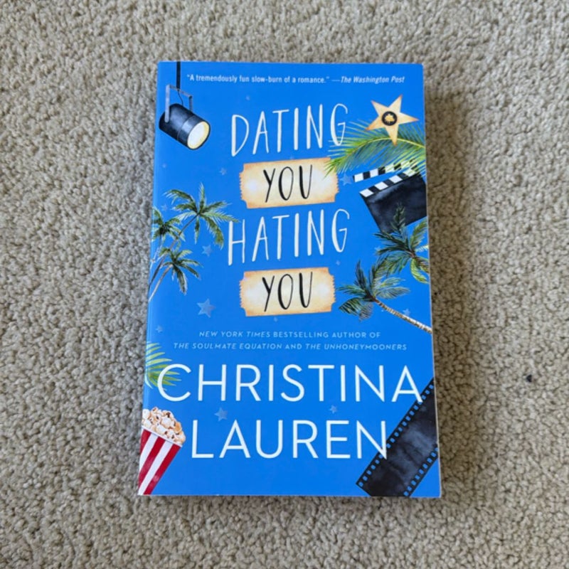 Dating You / Hating You