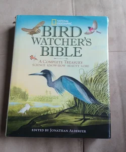 National Geographic Bird-Watcher's Bible