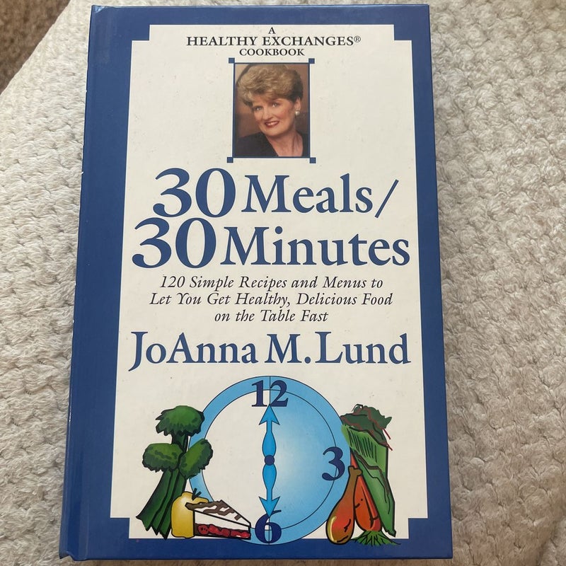 30 Meals / 30 Minutes