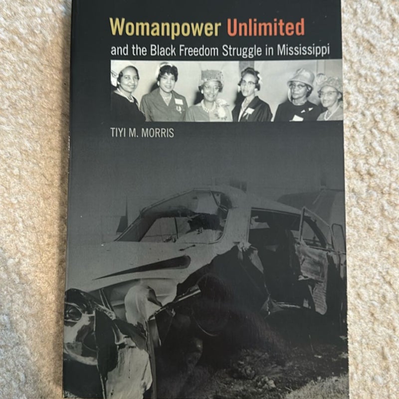 Womanpower Unlimited and the Black Freedom Struggle in Mississippi