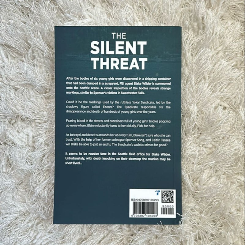 The Silent Threat