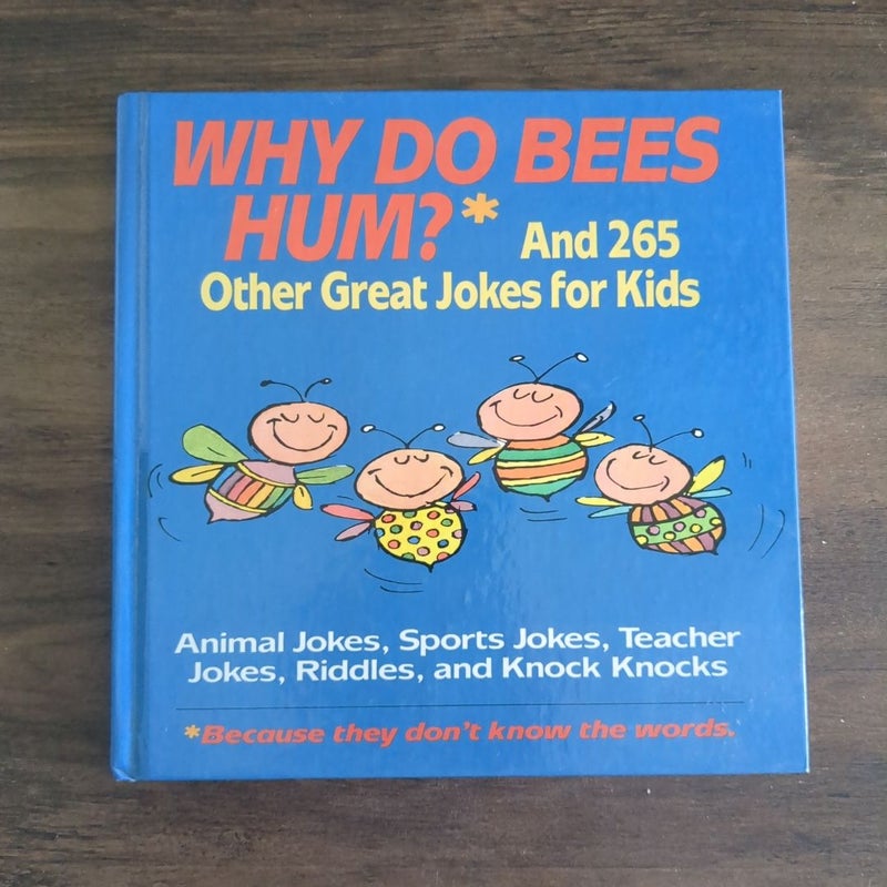 Why Do Bees Hum?