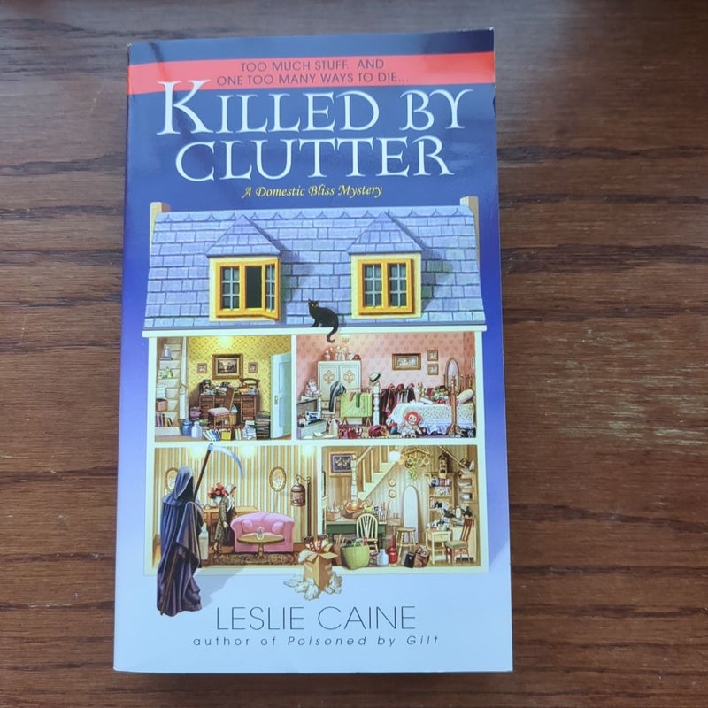 Killed by Clutter